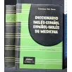 DICCIONARIO INGLES-ESPANOL ESPANOL-INGLES DE MEDICINA