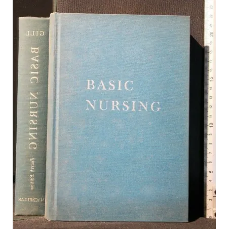 BASIC NURSING. HELEN GILL. MACMILLAN.