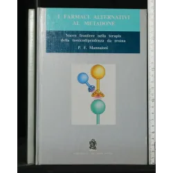 I FARMACI ALTERNATIVI AL METADONE