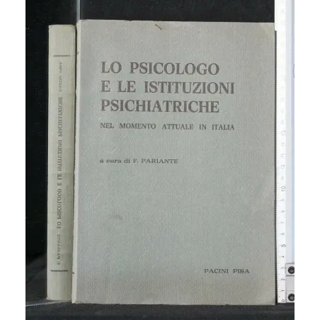 LO PSICOLOGO E LE ISTITUZIONI PSICHIATRICHE