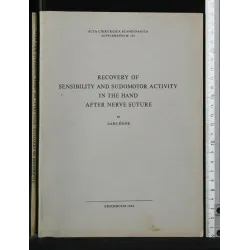 RECOVERY OF SENSIBILITY AND SUDOMOTOR ACTIVITY IN THE HAND AFTER