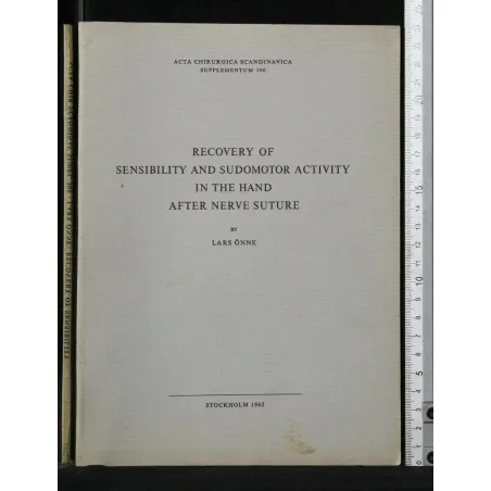 RECOVERY OF SENSIBILITY AND SUDOMOTOR ACTIVITY IN THE HAND AFTER