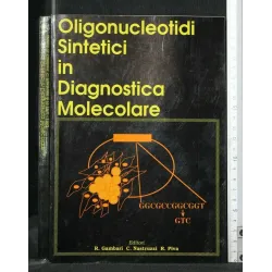 OLIGONUCLEOTIDI SINTETICI IN DIAGNOSTICA MOLECOLARE