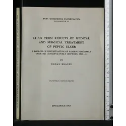 LONG TERM RESULTS OF MEDICAL AND SURGICAL TREATMENT OF PEPTIC