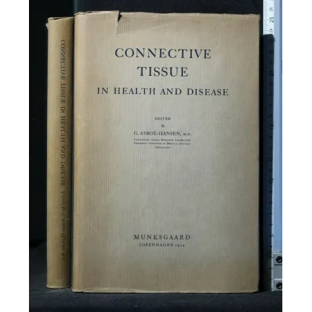 CONNECTIVE TISSUE IN HEALTH AND DISEASE