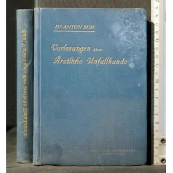 VORLESUNGEN UBER ARZTLICHE UNFALLKUNDE