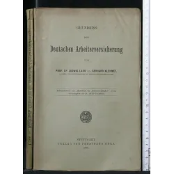 GRUNDRISS DER DEUTSCHEN ARBEITERVERSICHERUNG