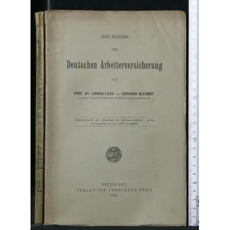GRUNDRISS DER DEUTSCHEN ARBEITERVERSICHERUNG