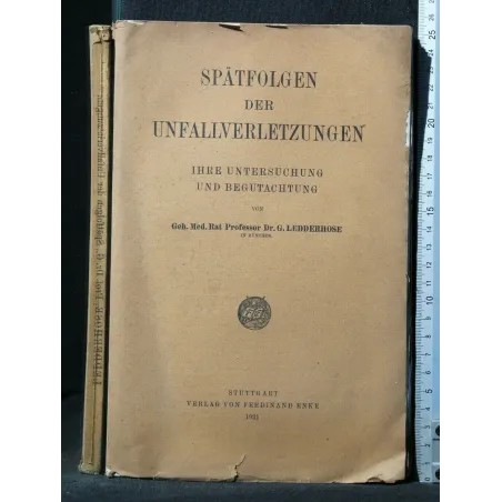 SPATFOLGEN DER UNFALLVERLETZUNGEN