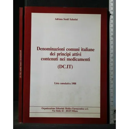 DENOMINAZIONI COMUNI ITALIANE DEI PRINCIPI ATTIVI CONTENUTI NEI