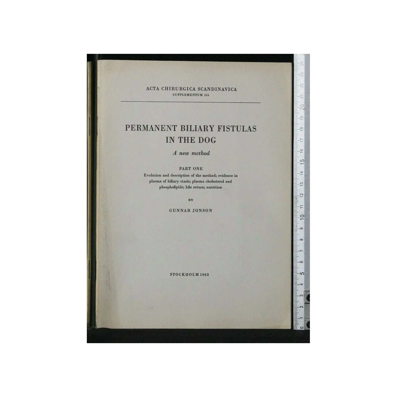 PERMANENT BILIARY FISTULAS IN THE DOG PART ONE, TWO