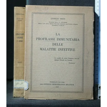 LA PROFILASSI IMMUNITARIA DELLE MALATTIE INFETTIVE