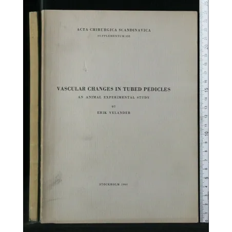 VASCULAR CHANGES IN TUBED PEDICLES