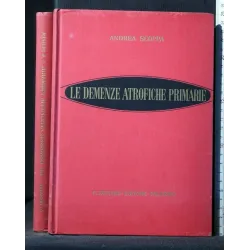 LE DEMENZE ATROFICHE PRIMARIE