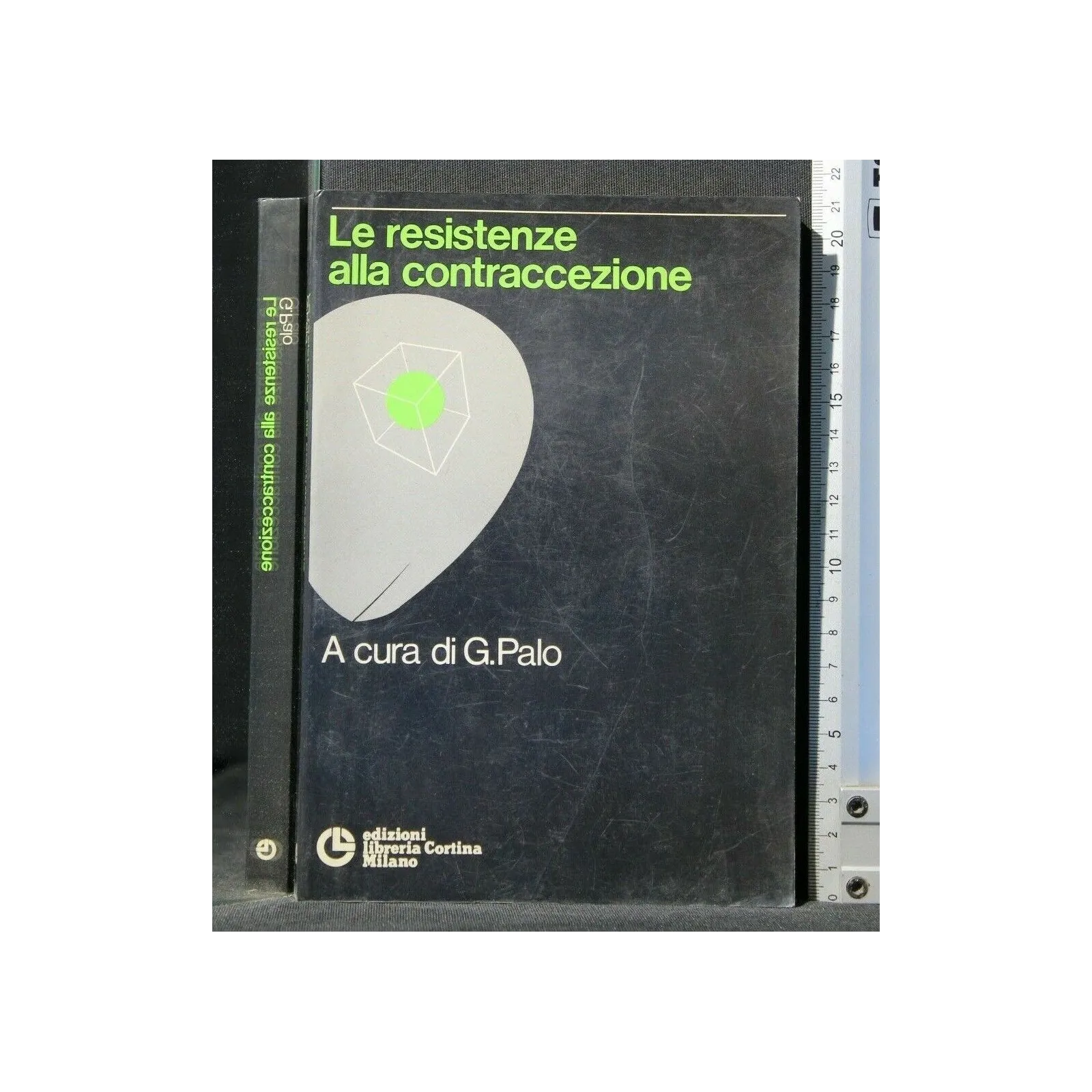 LE RESISTENZE ALLA CONTRACCEZIONE