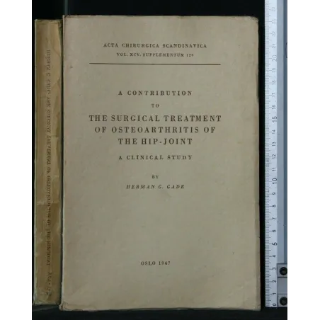 A CONTRIBUTION TO THE SURGICAL TREATMENT OF OSTEOARTHRITIS OF