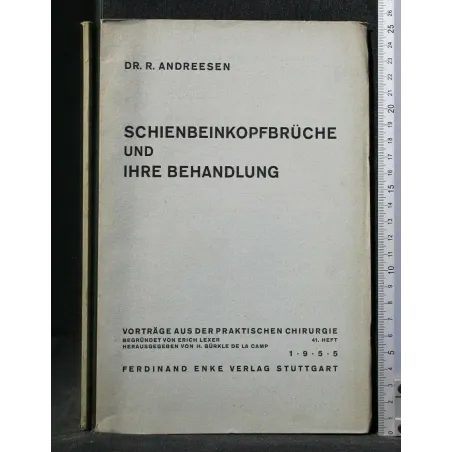 SCHIENBEINKOPFBRUCHE UND IHRE BEHANDLUNG