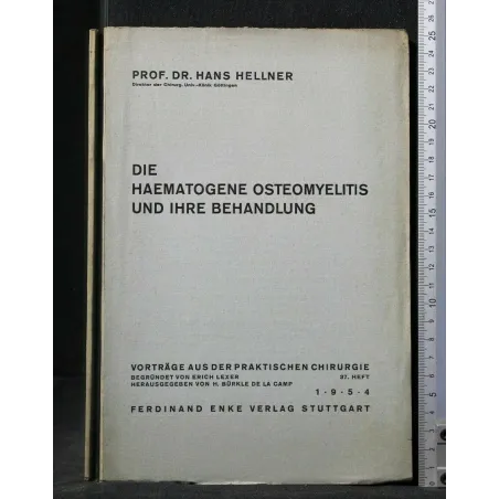 DIE HAEMATOGENE OSTEOMYELITIS UND IHRE BEHANDLUNG