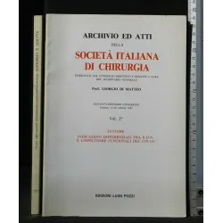 ARCHIVIO ED ATTI DELLA SOCIETA' ITALIANA DI CHIRURGIA VOL. 2°