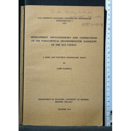 DEVELOPMENT, HISTOCHEMISTRY AND CONNECTION OF THE PARACERVICAL