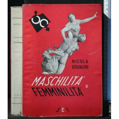 MASCHILITA' E FEMMINILITA'