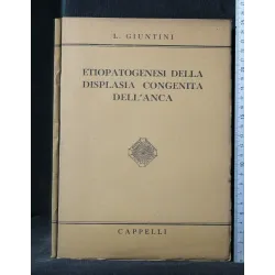 ETIOPATOGENESI DELLA DISPLASIA CONGENITA DELL'ANCA