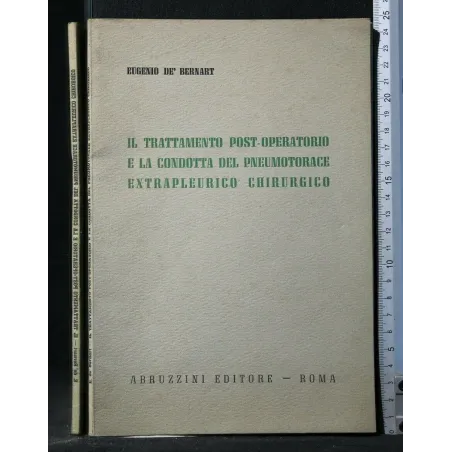 IL TRATTAMENTO POST- OPERATORIO E LA CONDOTTA DEL PNEUMOTORACE