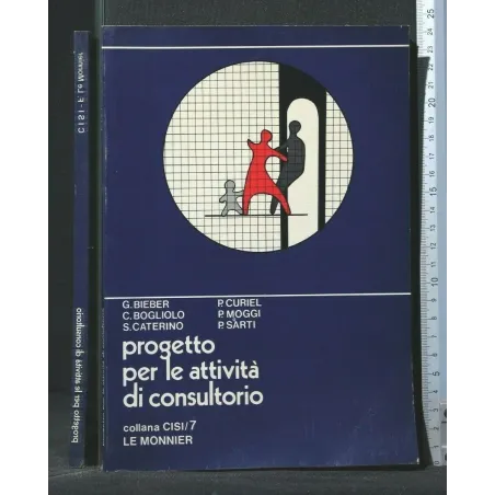 PROGETTO PER LE ATTIVITA' DI CONSULTORIO