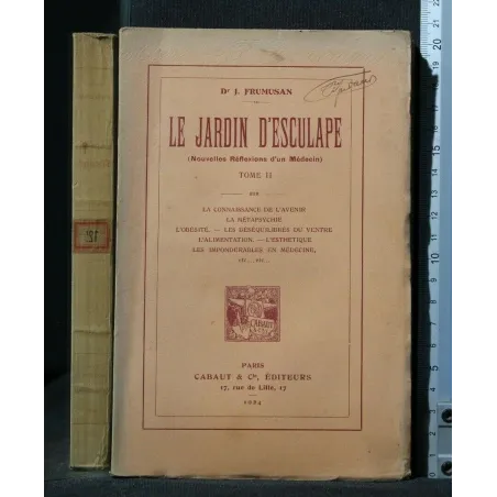 LE JARDIN D'ESCULAPE TOME II