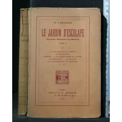 LE JARDIN D'ESCULAPE TOME II