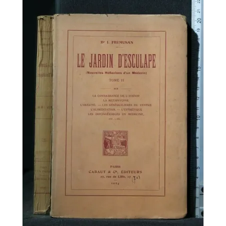 LE JARDIN D'ESCULAPE TOME II