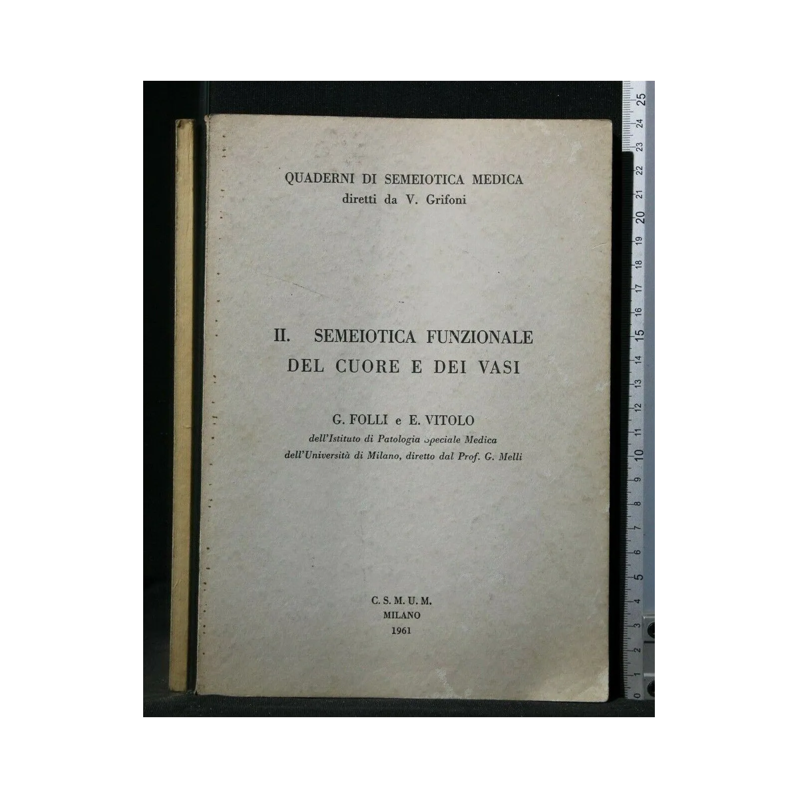 II. SEMEIOTICA FUNZIONALE DEL CUORE E DEI VASI