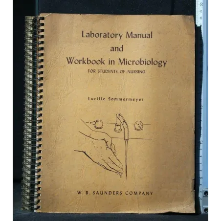 LABORATORY MANUAL AND WORKBOOK IN MICROBIOLOGY