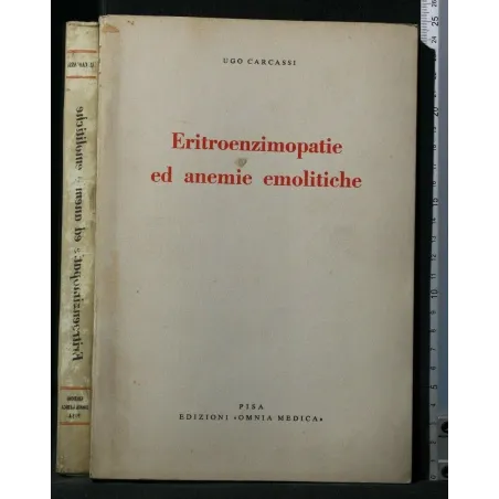 ERITROENZIMOPATIE ED ANEMIE EMOLITICHE