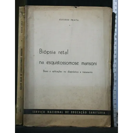 BIOPSIA RETAL NA ESQUISTOSSOMOSE MANSONI