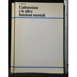 L'ATTENZIONE E ALTRE FUNZIONI MENTALI