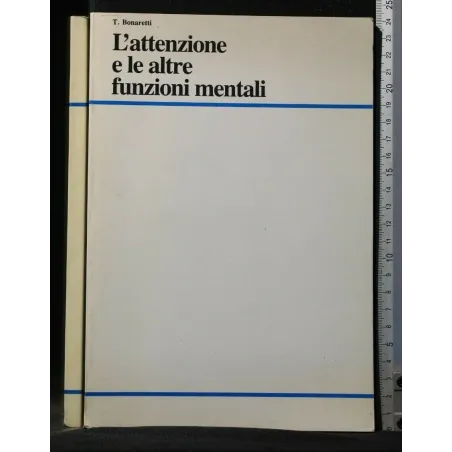 L'ATTENZIONE E ALTRE FUNZIONI MENTALI