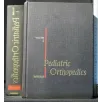 PEDIATRIC ORTHOPEDICS VOL. 1, 2