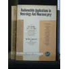 RADIONUCLIDE APPLICATIONS IN NEUROLOGY AND NEUROSURGERY