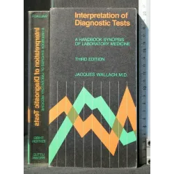 INTERPRETATION OF DIAGNOSTIC TESTS