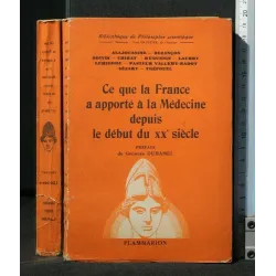 CE QUE LA FRANCE A APPORTE A LA MEDECINE DEPUIS LE DEBUT DU XX