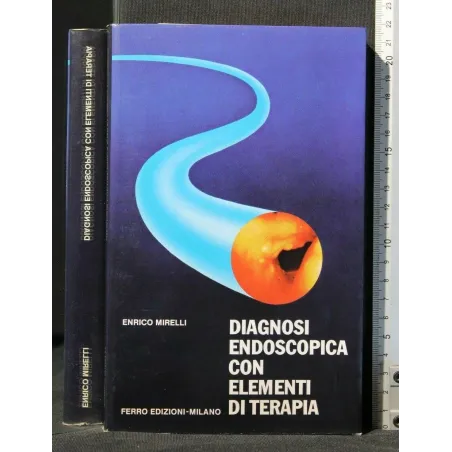 DIAGNOSI ENDOSCOPICA CON ELEMENTI DI TERAPIA