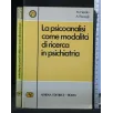 LA PSICOANALISI COME MODALITA' DI RICERCA IN PSICHIATRIA