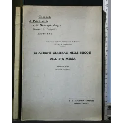 LE ATROFIE CEREBRALI NELLE PSICOSI DELL'ETA' MEDIA