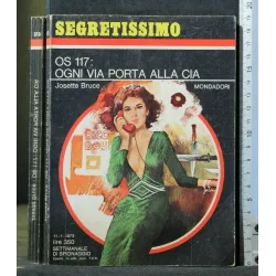 OS 117: OGNI VIA PORTA ALLA CIA