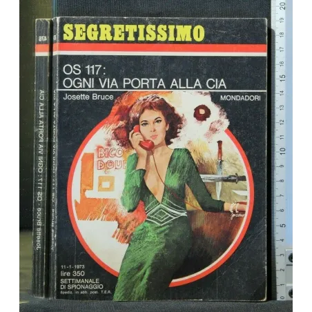 OS 117: OGNI VIA PORTA ALLA CIA