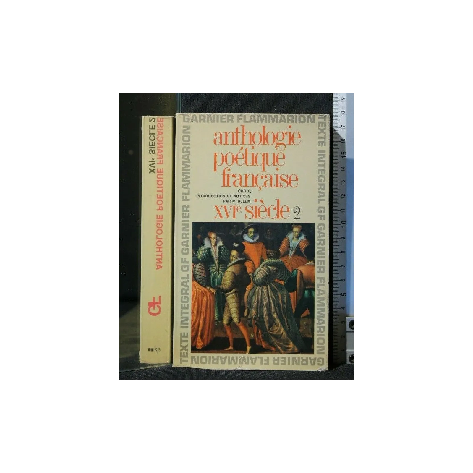 ANTHOLOGIE POETIQUE FRANCAISE XVI SIECLE VOLUME 2