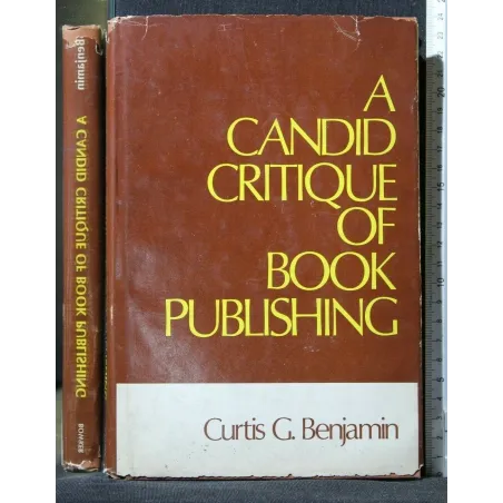 A CANDID CRITIQUE OF BOOK PUBLISHING