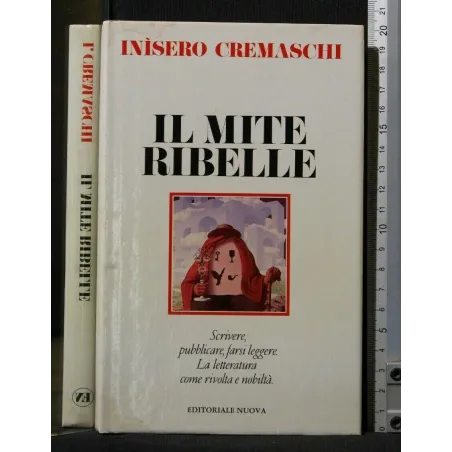 IL MITE RIBELLE
