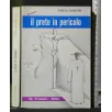 IL PRETE IN PERICOLO
